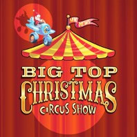 CMK - Big Top Christmas Circus Show